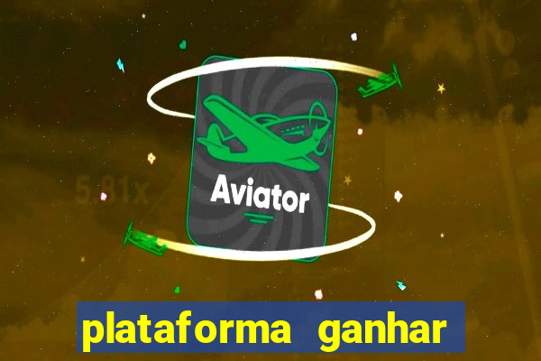 plataforma ganhar dinheiro jogando